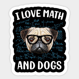 I Love Math And Dogs Sticker